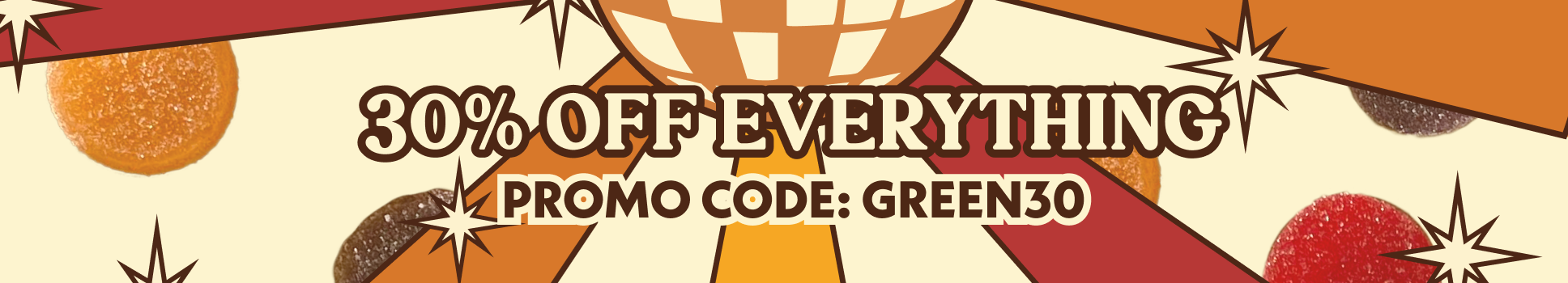 30% OFF EVERYTHING